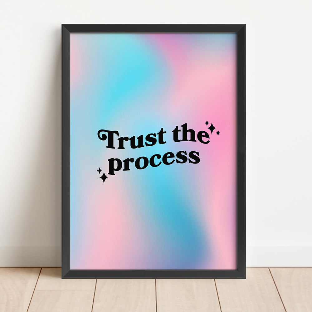 Trust the Process